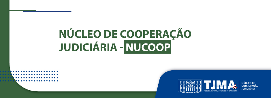 Núcleo de Cooperação Judiciária - NUCOOP