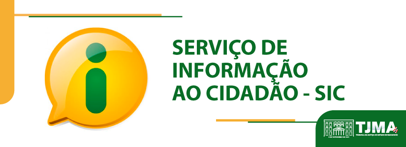 SERVIÇO DE INFORMAÇÃO AO CIDADÃO - SIC