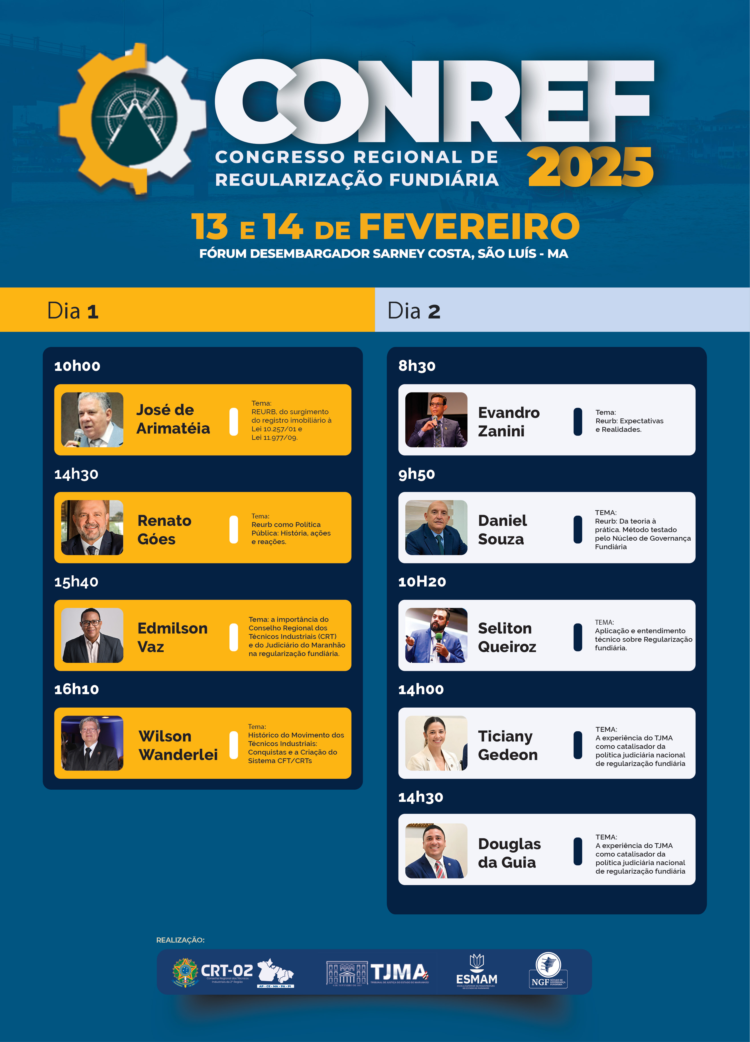 Card colorido com fundo azul de palestrantes que ministrarão palestras durante Congresso de Regularização Fundiária que acontece no Fórum de São Luís. Logomarcas TJMA, NFG dentre outras.