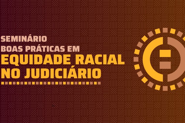 Cartão horizontal sobre Seminário de Equidade Racial.