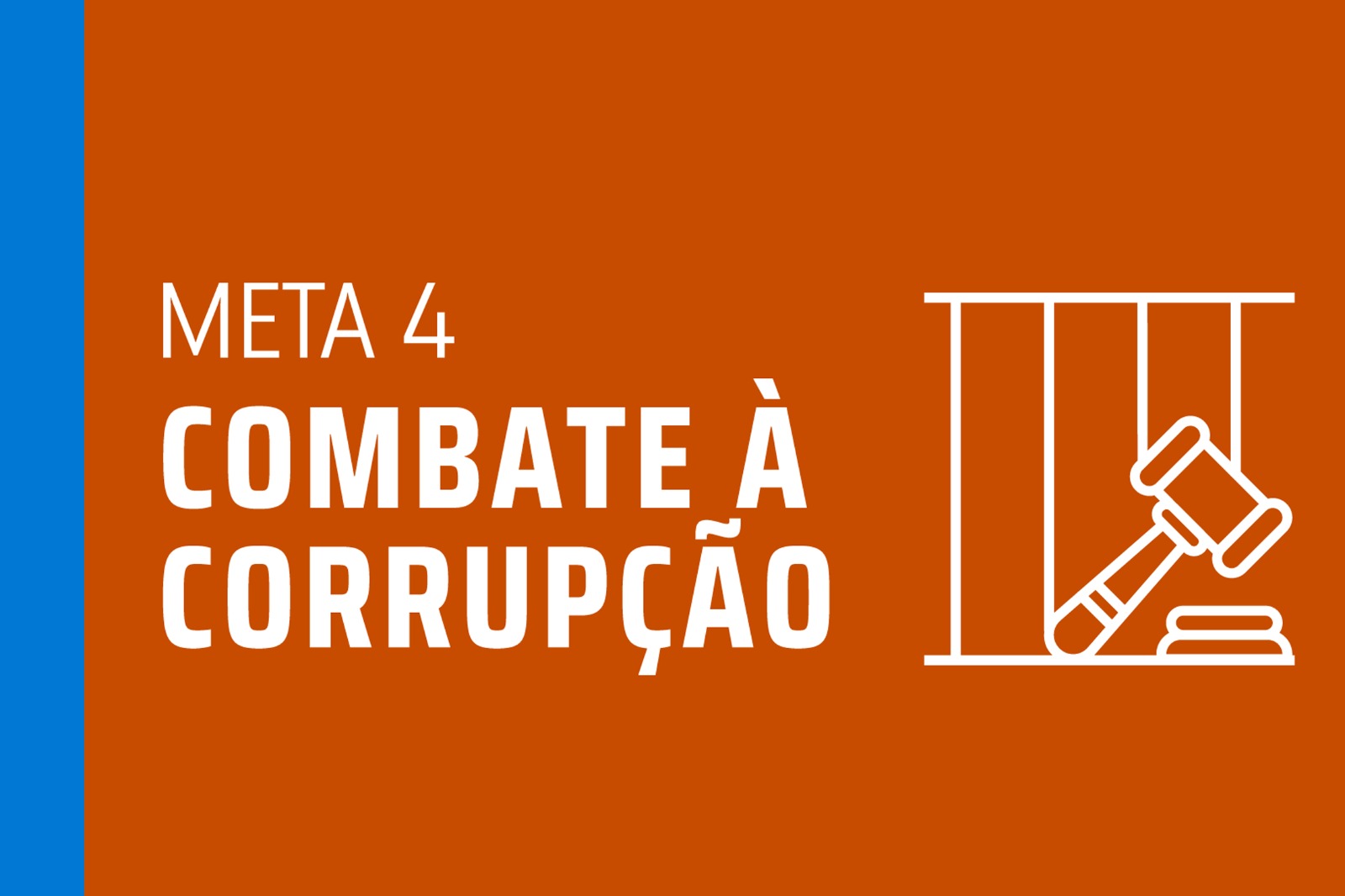 card em fundo laranja e letras brancas, com o texto META 4, combate à corrupção