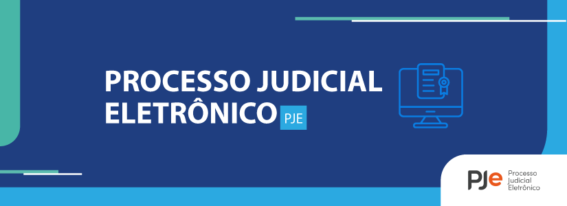 banner PROCESSO JUDICIAL ELETRÔNICO - PJE