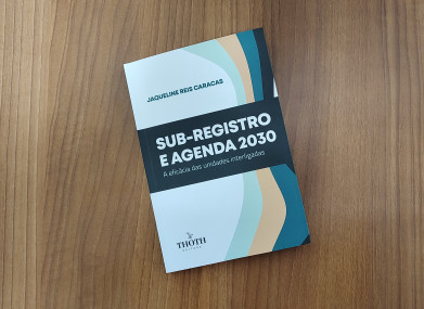 O livro também ressalta a Agenda 2030 no combate ao sub-registro