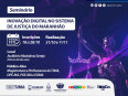 I SEMINÁRIO DE INOVAÇÃO NO SISTEMA DE JUSTIÇA