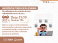 AUDIÊNCIA PÚBLICA ESMAM