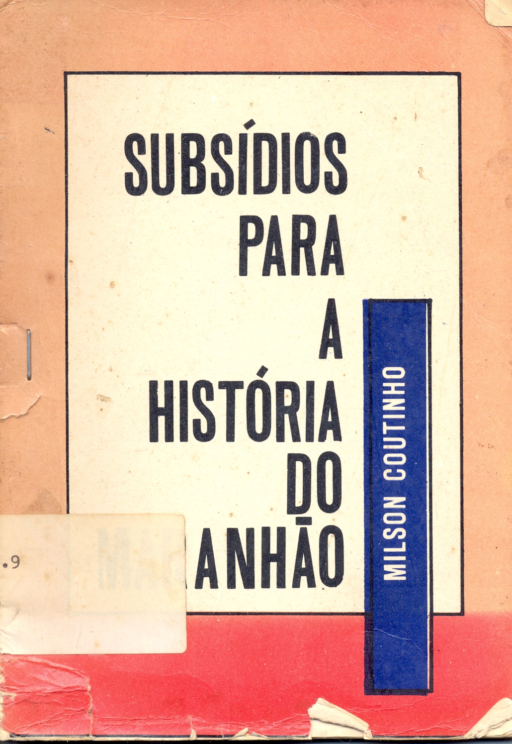 Subsídios para a História do Maranhão