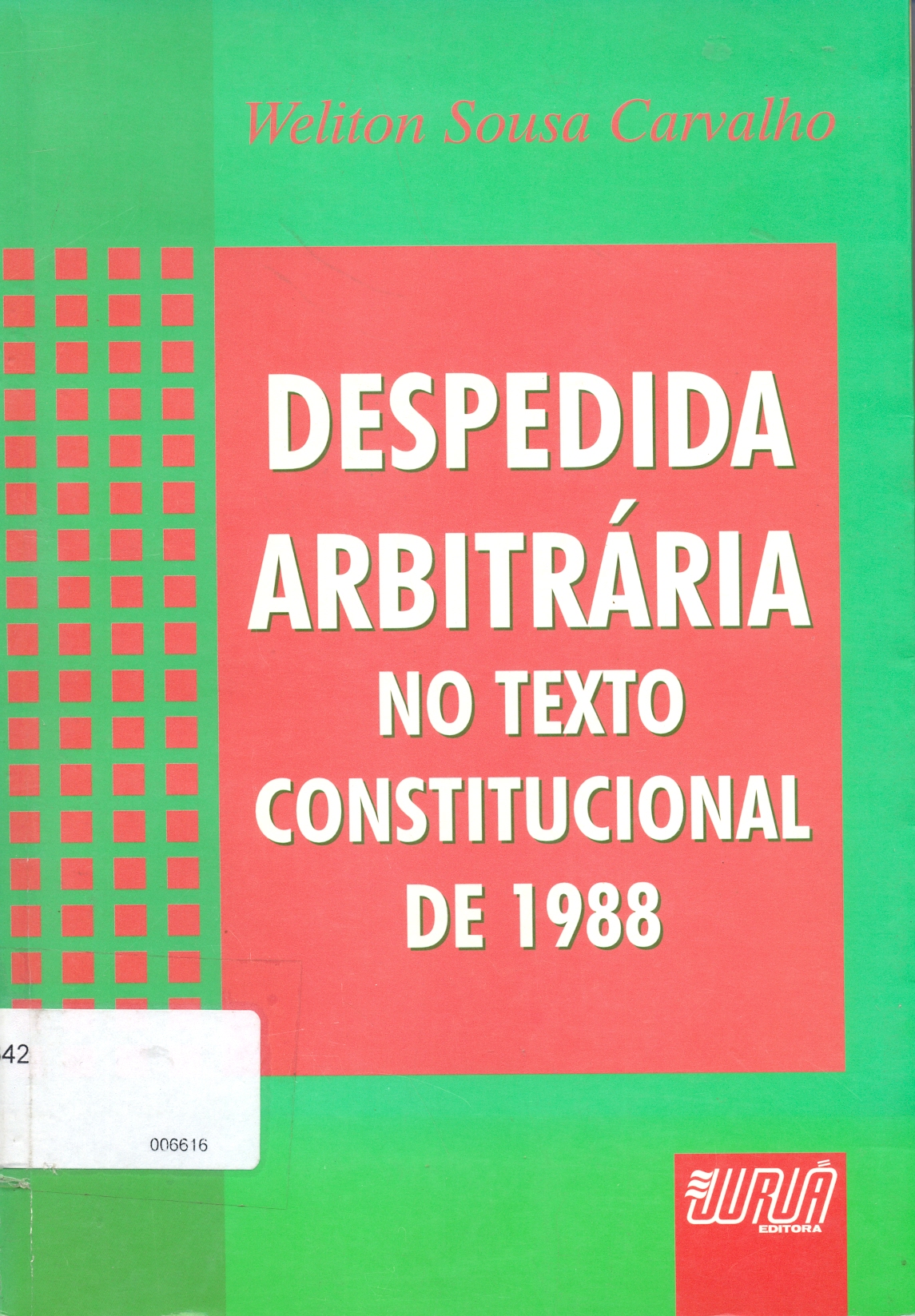 Despedida Arbitrária no texto Constitucional de 1988